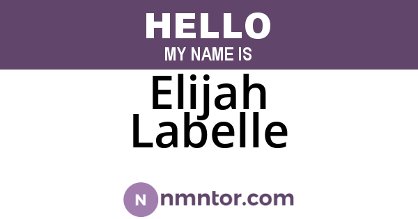Elijah Labelle