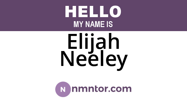 Elijah Neeley