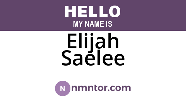 Elijah Saelee
