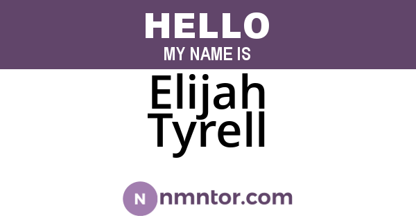 Elijah Tyrell