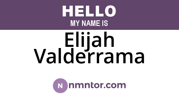 Elijah Valderrama