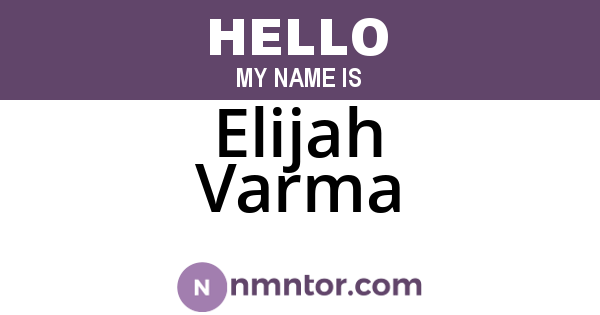 Elijah Varma