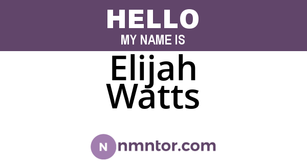 Elijah Watts