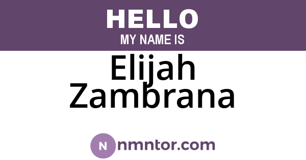 Elijah Zambrana