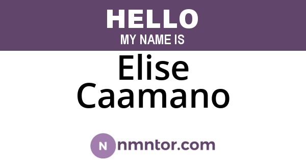 Elise Caamano