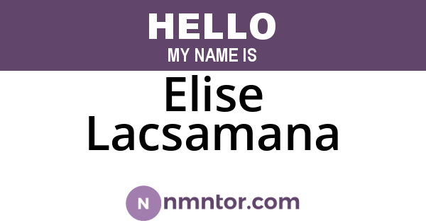 Elise Lacsamana