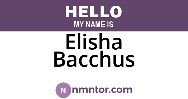 Elisha Bacchus