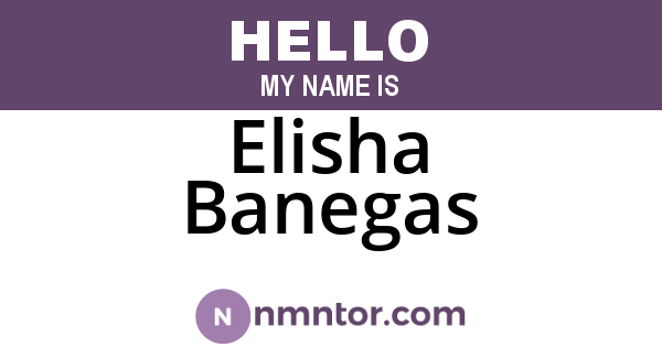 Elisha Banegas