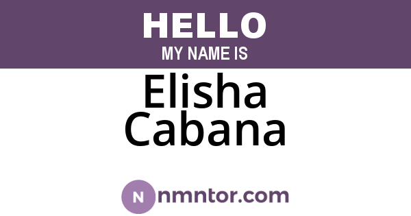 Elisha Cabana