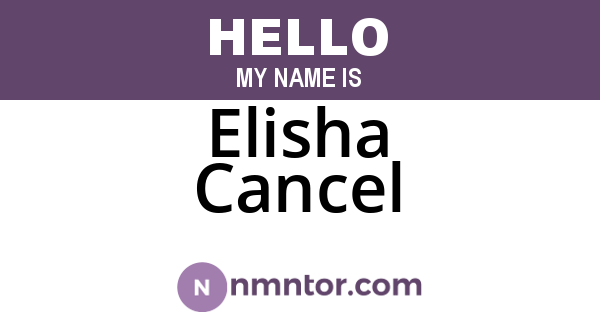 Elisha Cancel