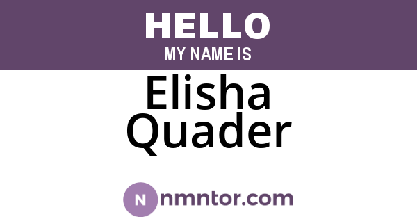 Elisha Quader