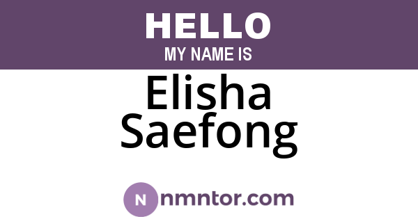 Elisha Saefong