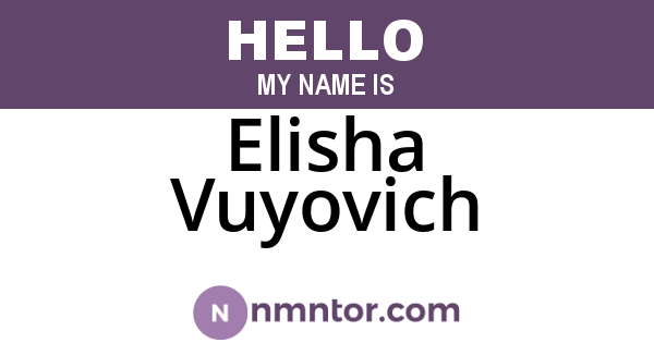 Elisha Vuyovich