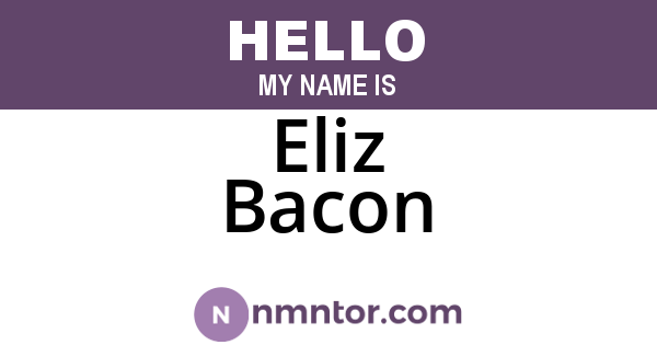 Eliz Bacon