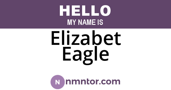 Elizabet Eagle