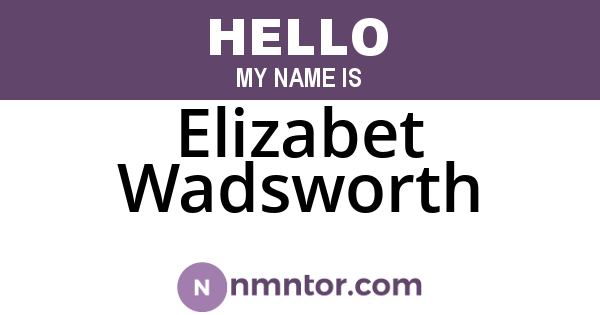 Elizabet Wadsworth