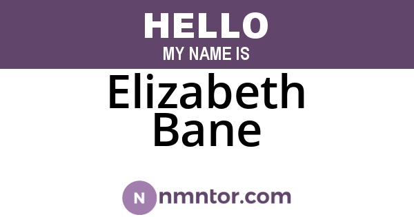 Elizabeth Bane