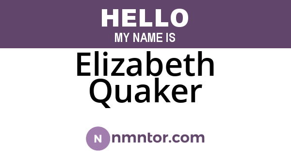 Elizabeth Quaker