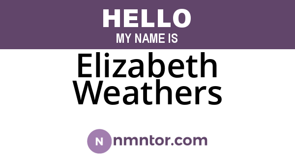 Elizabeth Weathers