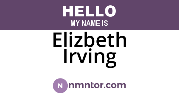 Elizbeth Irving
