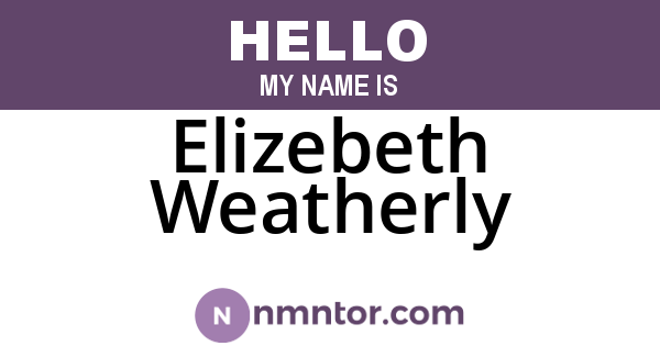 Elizebeth Weatherly