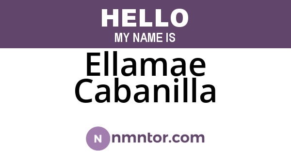 Ellamae Cabanilla