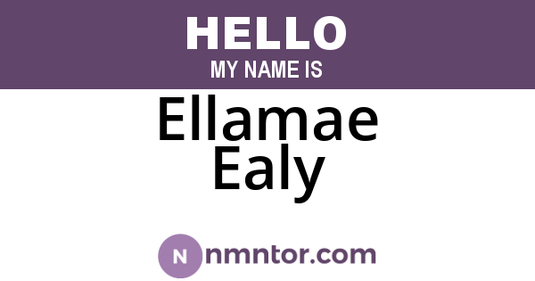 Ellamae Ealy
