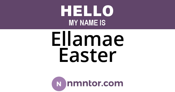Ellamae Easter