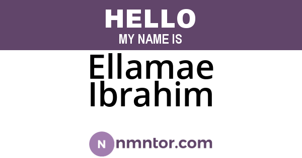 Ellamae Ibrahim