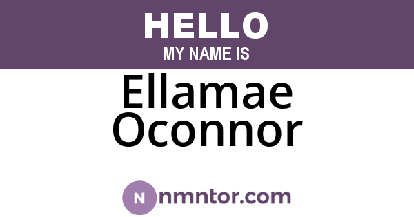 Ellamae Oconnor
