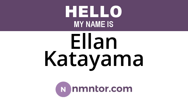 Ellan Katayama