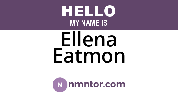 Ellena Eatmon