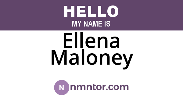 Ellena Maloney