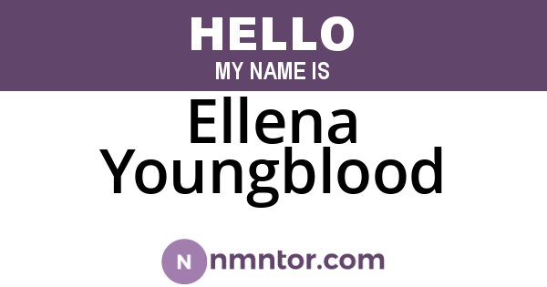 Ellena Youngblood
