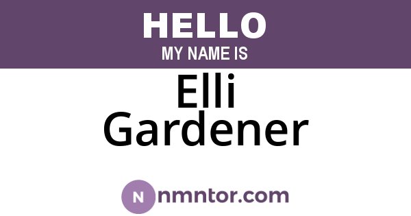 Elli Gardener