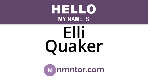 Elli Quaker
