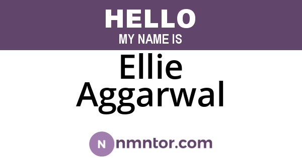 Ellie Aggarwal