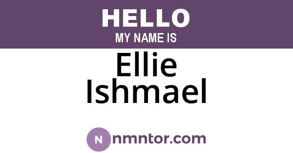 Ellie Ishmael