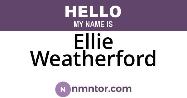 Ellie Weatherford