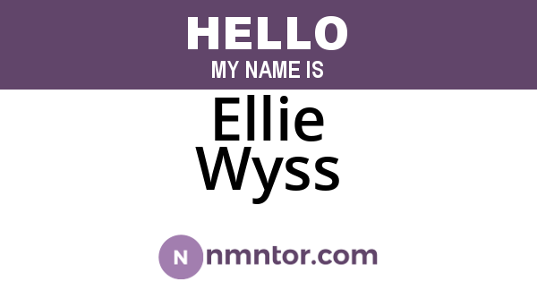 Ellie Wyss