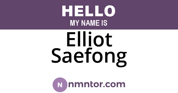 Elliot Saefong