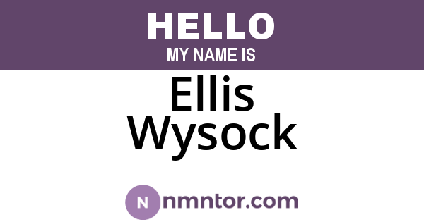 Ellis Wysock