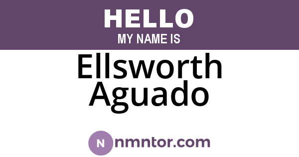 Ellsworth Aguado