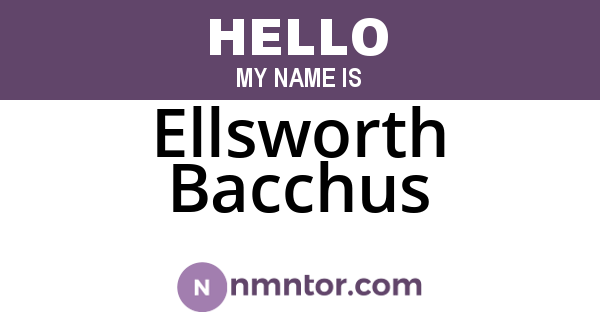 Ellsworth Bacchus