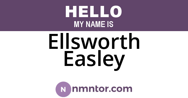 Ellsworth Easley