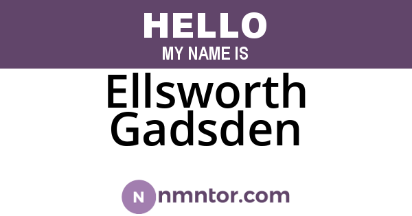 Ellsworth Gadsden