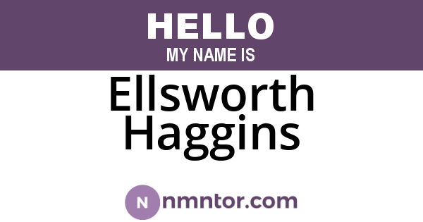 Ellsworth Haggins