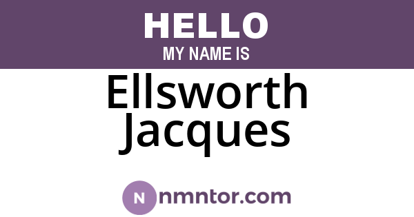 Ellsworth Jacques