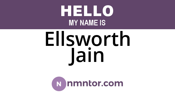 Ellsworth Jain