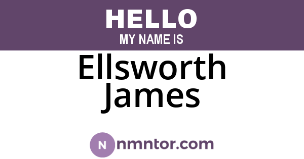 Ellsworth James